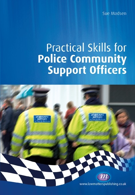 Practical Skills for Police Community Support Officers - Sue Madsen