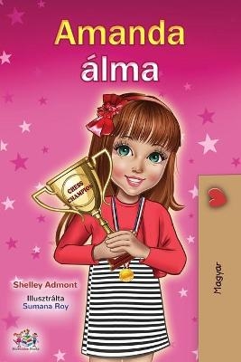 Amanda's Dream (Hungarian Book for Kids) - Shelley Admont, KidKiddos Books