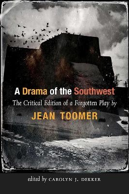A Drama of the Southwest - Jean Toomer