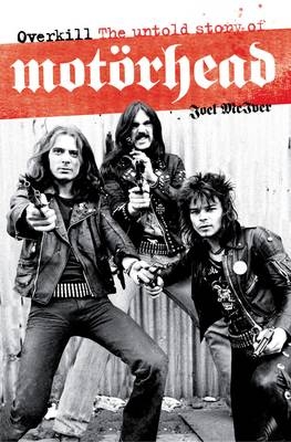 Overkill: The Untold Story of Motörhead