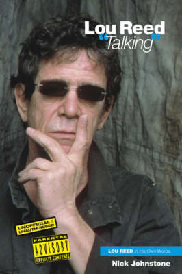 Lou Reed 'Talking' - Nick Johnstone