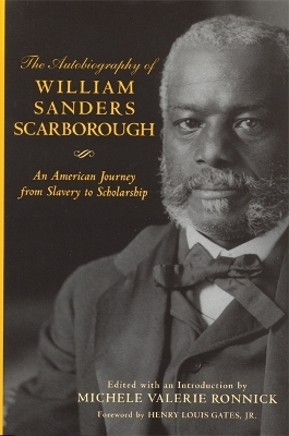The Autobiography of William Sanders Scarborough - William Sanders Scarborough