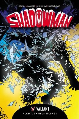 Shadowman Classic Omnibus Volume 1 - Bob Hall, Jim Shooter, Steve Englehart