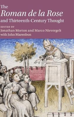 The ‘Roman de la Rose' and Thirteenth-Century Thought