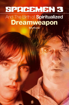 Spacemen 3 And The Birth Of Spiritualized