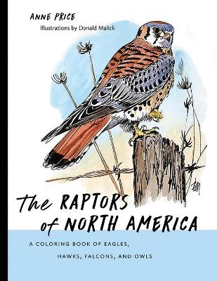 The Raptors of North America - Anne Price