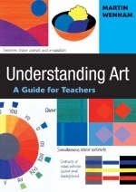 Understanding Art -  Martin Wenham