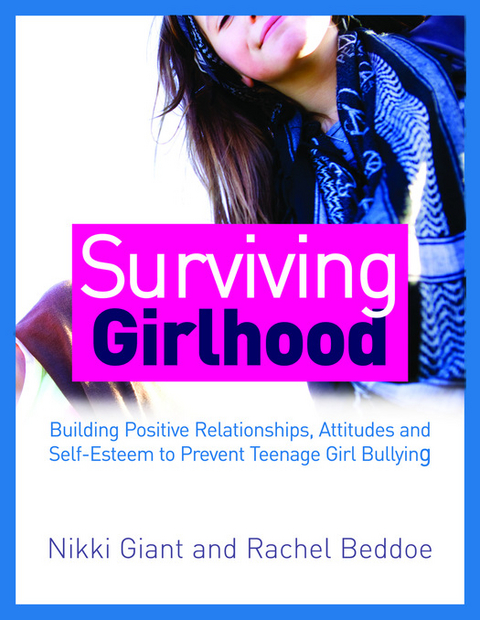 Surviving Girlhood - Rachel Beddoe, Nikki Watson