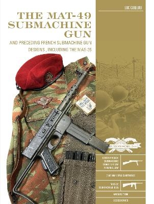 The MAT-49 Submachine Gun - Luc Guillou