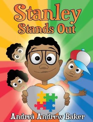 Stanley Stands Out - Andre&aacute; Andrew Baker