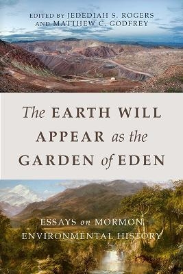 The Earth Will Appear As the Garden of Eden - 