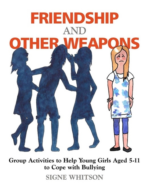 Friendship and Other Weapons - Signe Whitson
