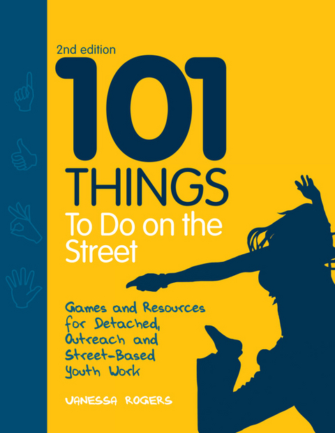101 Things to Do on the Street - Vanessa Rogers