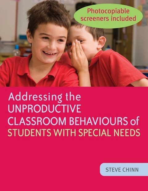 Addressing the Unproductive Classroom Behaviours of Students with Special Needs - Steve Chinn