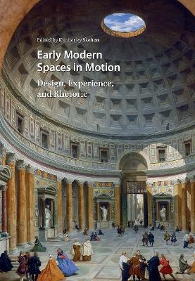 Early Modern Spaces in Motion - 