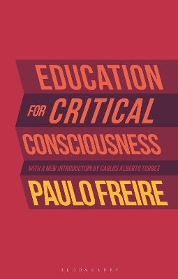 Education for Critical Consciousness - Paulo Freire