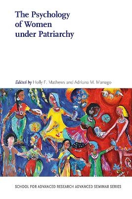 The Psychology of Women Under Patriarchy - 