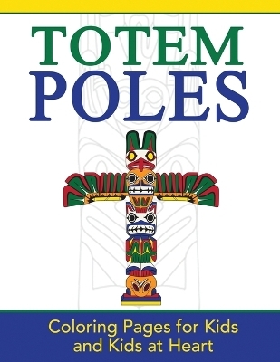 Totem Poles - 