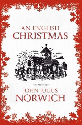 An English Christmas - John Julius Norwich