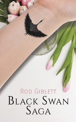 Black Swan Saga - Rod Giblett