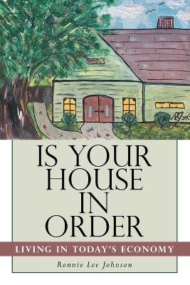 Is Your House in Order - Ronnie Lee Johnson
