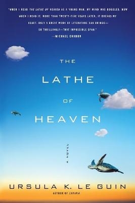The Lathe of Heaven - Ursula K. Le Guin
