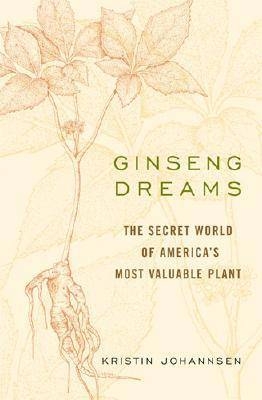 Ginseng Dreams