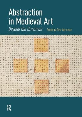 Abstraction in Medieval Art - 