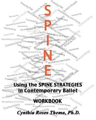 Using the SPINE STRATEGIES in Contemporary Ballet - Workbook