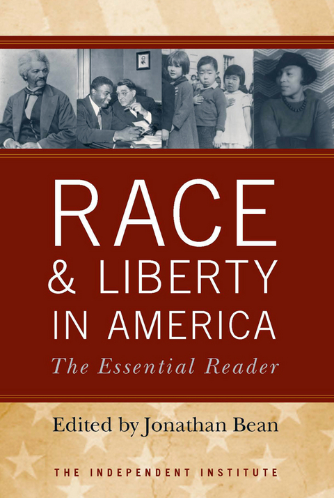 Race and Liberty in America -  Jonathan Bean