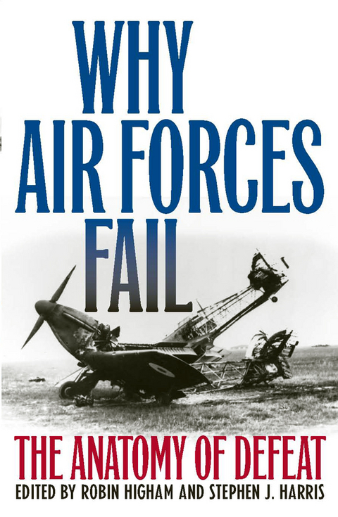 Why Air Forces Fail - 