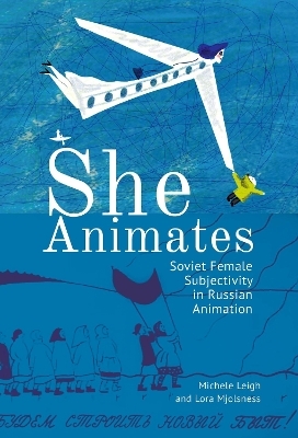 She Animates - Lora Mjolsness, Michele Leigh