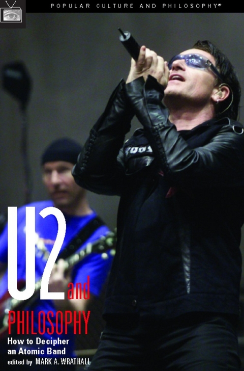 U2 and Philosophy - 