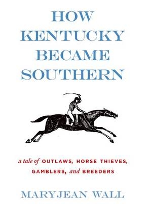 How Kentucky Became Southern