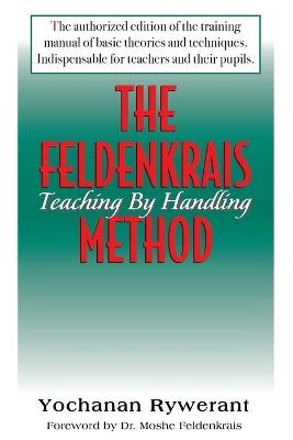 The Feldenkrais Method - Yochana Rywerant