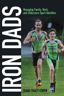 Iron Dads - Diana Tracy Cohen
