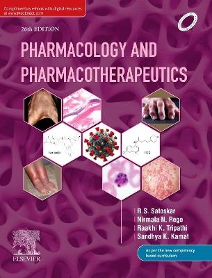 Pharmacology and Pharmacotherapeutics, 26e - Rs Satoskar, Nirmala Rege, Sd Bhandarkar