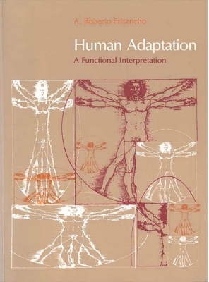 Human Adaptation and Accommodation - Andres Roberto Frisancho