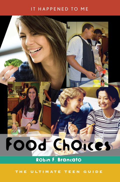 Food Choices -  Robin F. Brancato