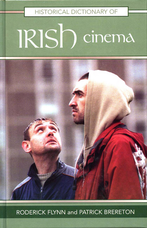 Historical Dictionary of Irish Cinema -  Patrick Brereton,  Roderick Flynn