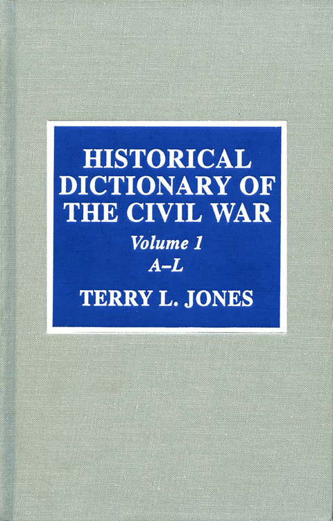 Historical Dictionary of the Civil War -  Terry L. Jones
