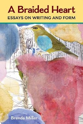A Braided Heart - Brenda Miller