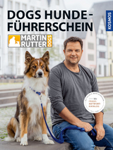 DOGS Hundef&uuml;hrerschein - Martin R&uuml;tter, Andrea Buisman