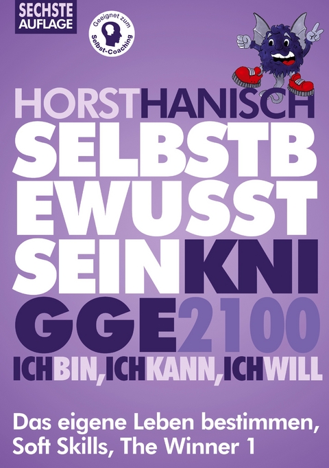 Selbstbewusstsein Knigge 2100 - Horst Hanisch