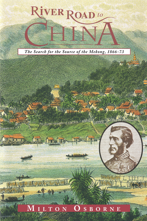 River Road to China -  Milton Osborne