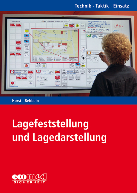 Lagefeststellung und Lagedarstellung - Bernhard Horst, Martina Rehbein