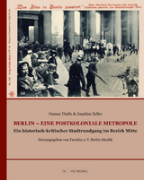 Berlin &ndash; Eine postkoloniale Metropole - Oumar Diallo, Joachim Zeller