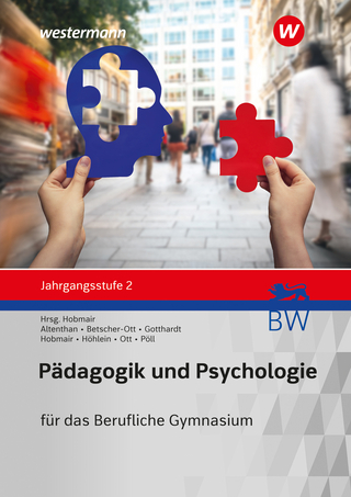 Pädagogik/Psychologie für das Berufliche Gymnasium in Baden-Württemberg