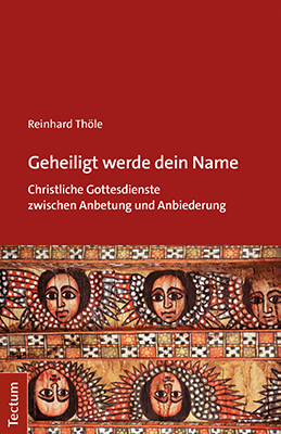 Geheiligt werde dein Name - Reinhard Th&ouml;le