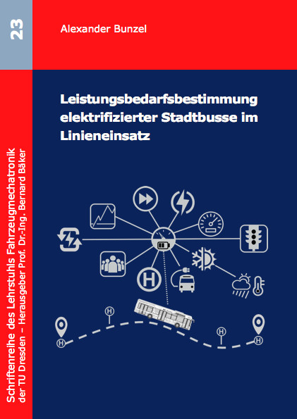 Leistungsbedarfsbestimmung elektrifizierter Stadtbusse im Linieneinsatz - Alexander Bunzel